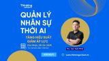 Quản lý nhân sự thời AI